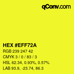 カラーコード: HEX #EFF72A | qconv.com