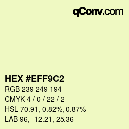 カラーコード: HEX #EFF9C2 | qconv.com