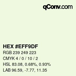 Color code: HEX #EFF9DF | qconv.com