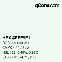 Color code: HEX #EFF9F1 | qconv.com