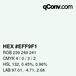 Color code: HEX #EFF9F1 | qconv.com