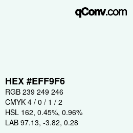 Color code: HEX #EFF9F6 | qconv.com