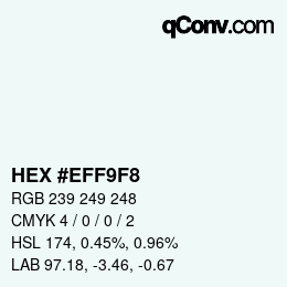 Color code: HEX #EFF9F8 | qconv.com