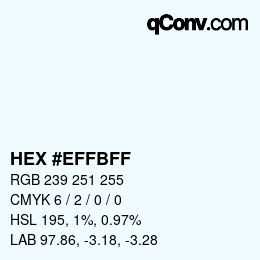 Color code: HEX #EFFBFF | qconv.com