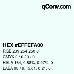 Color code: HEX #EFFEFA00 | qconv.com