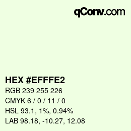 Color code: HEX #EFFFE2 | qconv.com