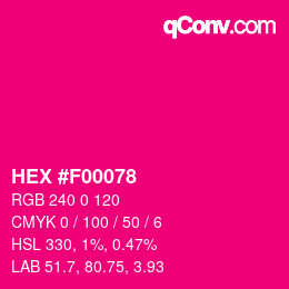 Color code: HEX #F00078 | qconv.com