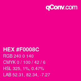 Color code: HEX #F0008C | qconv.com