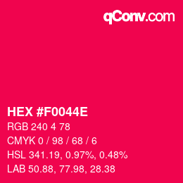 Color code: HEX #F0044E | qconv.com