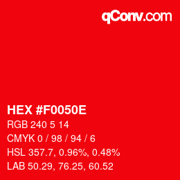 Color code: HEX #F0050E | qconv.com