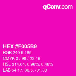Color code: HEX #F005B9 | qconv.com