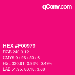 カラーコード: HEX #F00979 | qconv.com