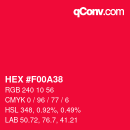 Color code: HEX #F00A38 | qconv.com