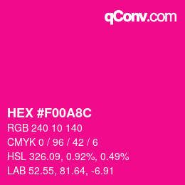 Color code: HEX #F00A8C | qconv.com