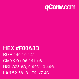 カラーコード: HEX #F00A8D | qconv.com