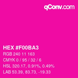 颜色代码: HEX #F00BA3 | qconv.com