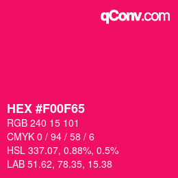 颜色代码: HEX #F00F65 | qconv.com