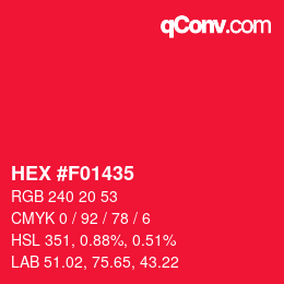 カラーコード: HEX #F01435 | qconv.com