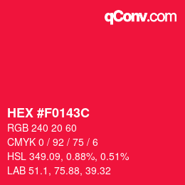 カラーコード: HEX #F0143C | qconv.com