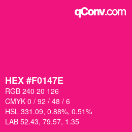 Color code: HEX #F0147E | qconv.com