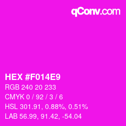 カラーコード: HEX #F014E9 | qconv.com