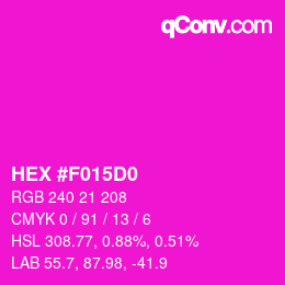 颜色代码: HEX #F015D0 | qconv.com
