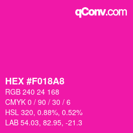 カラーコード: HEX #F018A8 | qconv.com