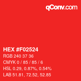 カラーコード: HEX #F02524 | qconv.com