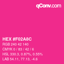 カラーコード: HEX #F02A8C | qconv.com