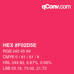 Color code: HEX #F02D5E | qconv.com