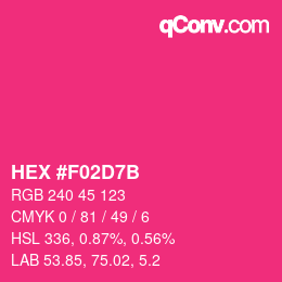 カラーコード: HEX #F02D7B | qconv.com