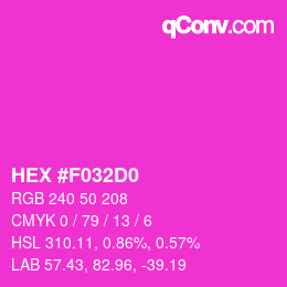 Color code: HEX #F032D0 | qconv.com