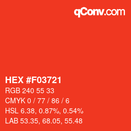カラーコード: HEX #F03721 | qconv.com