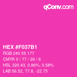 Color code: HEX #F037B1 | qconv.com