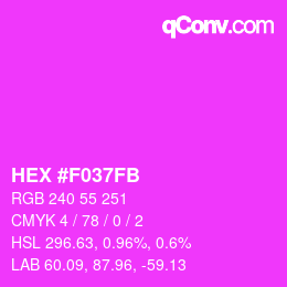 カラーコード: HEX #F037FB | qconv.com