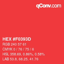 カラーコード: HEX #F0393D | qconv.com