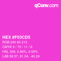 カラーコード: HEX #F03CD5 | qconv.com