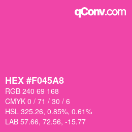 カラーコード: HEX #F045A8 | qconv.com