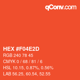 カラーコード: HEX #F04E2D | qconv.com