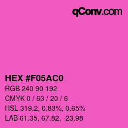 カラーコード: HEX #F05AC0 | qconv.com