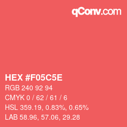 颜色代码: HEX #F05C5E | qconv.com