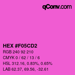 カラーコード: HEX #F05CD2 | qconv.com