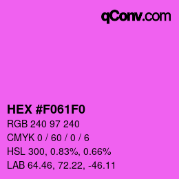 Color code: HEX #F061F0 | qconv.com