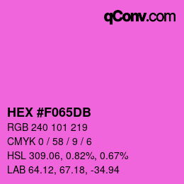 カラーコード: HEX #F065DB | qconv.com