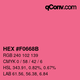 颜色代码: HEX #F0668B | qconv.com