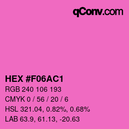 カラーコード: HEX #F06AC1 | qconv.com
