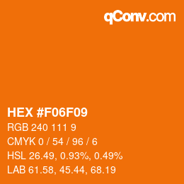 Color code: HEX #F06F09 | qconv.com