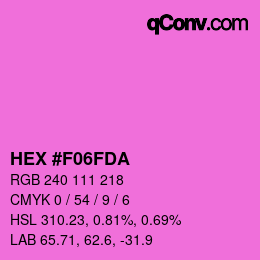 カラーコード: HEX #F06FDA | qconv.com