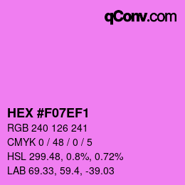 カラーコード: HEX #F07EF1 | qconv.com