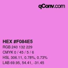カラーコード: HEX #F084E5 | qconv.com